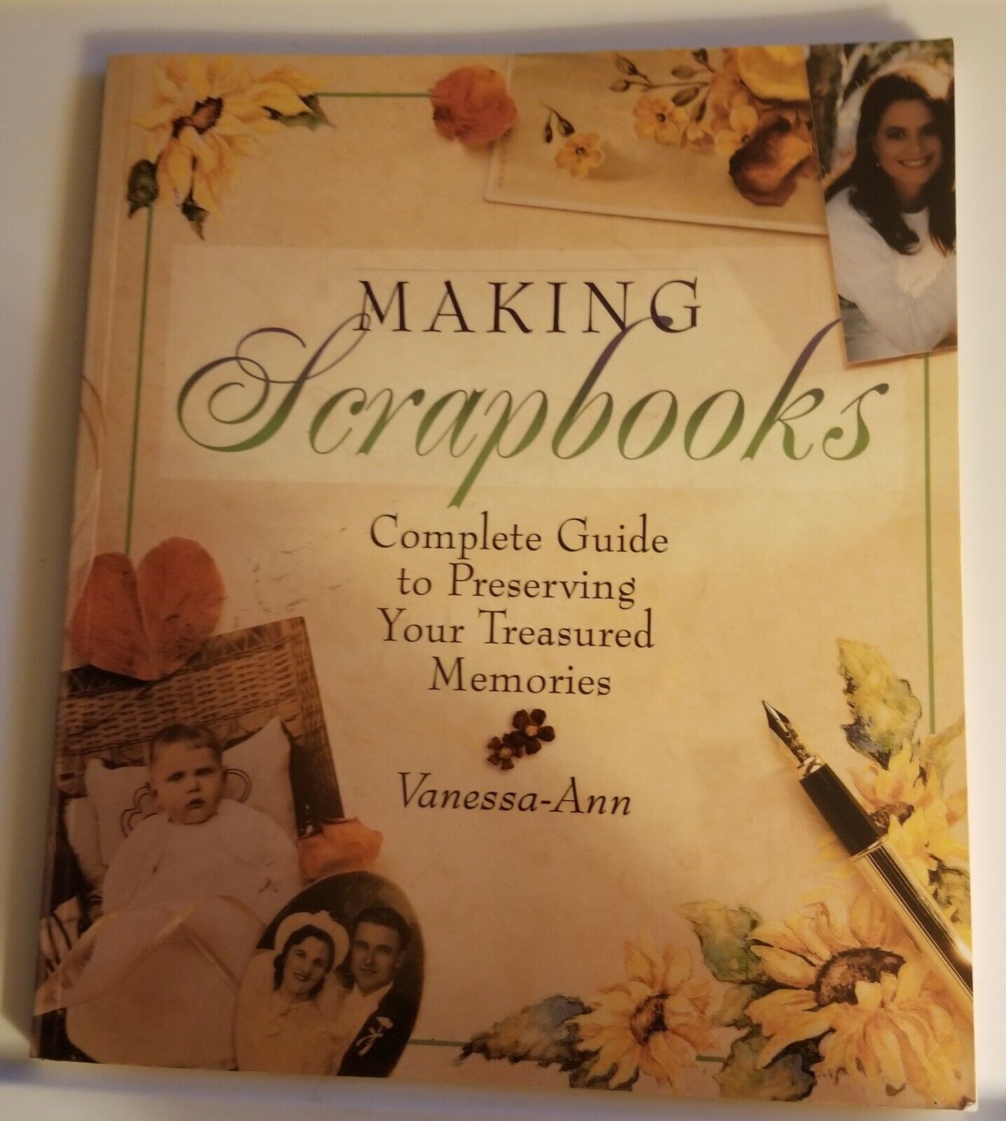 Making Scrapbooks By Vanessa-ann Guide To Preserving Memories Ideas